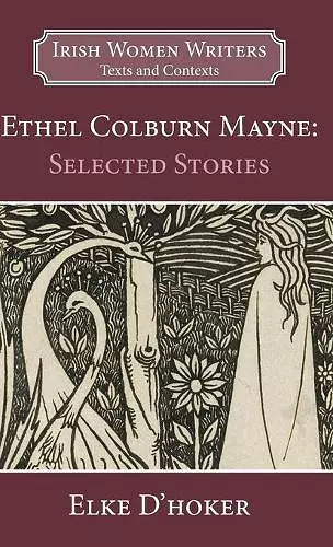 Ethel Colburn Mayne: Selected Stories cover