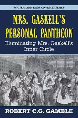 Mrs. Gaskell's Personal Pantheon cover
