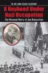 A Boyhood Under Nazi Occupation cover