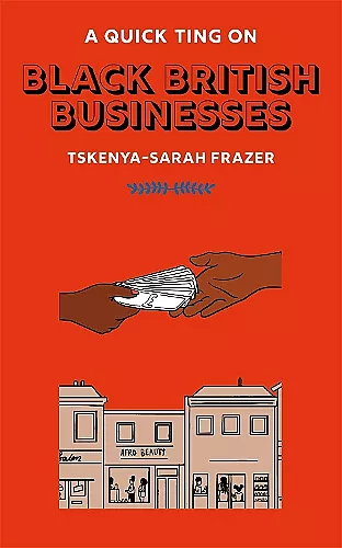 A Quick Ting On: Black British Businesses cover