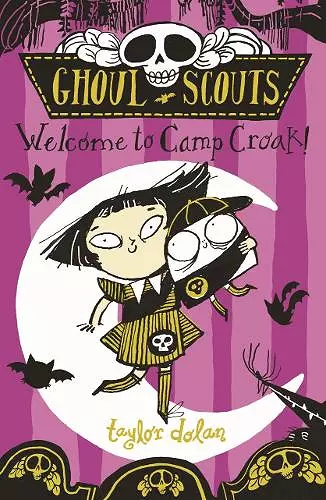 Ghoul Scouts: Welcome to Camp Croak! cover