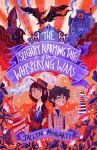 The Slightly Alarming Tale of the Whispering Wars cover