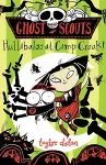 Ghost Scouts: Hullabaloo at Camp Croak! cover