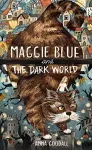 Maggie Blue and the Dark World cover