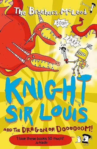 Knight Sir Louis and the Dragon of Doooooom! cover