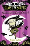 Ghost Scouts: Welcome to Camp Croak! cover