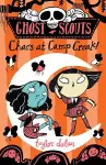 Ghost Scouts: Chaos at Camp Croak! cover