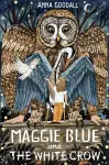 Maggie Blue and the White Crow cover