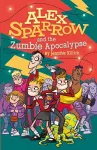 Alex Sparrow and the Zumbie Apocalypse cover