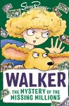 Walker: The Mystery of the Missing Millions cover