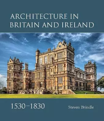 Architecture in Britain and Ireland, 1530-1830 cover