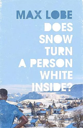 Does Snow Turn a Person White Inside cover