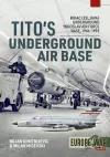 Tito'S Underground Air Base cover