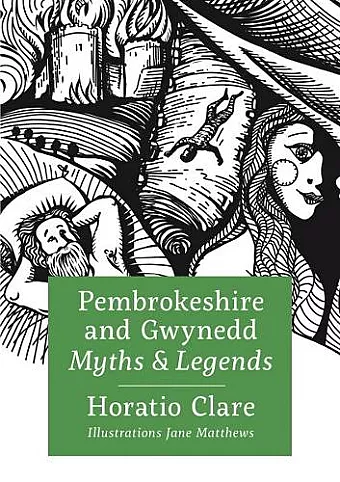 Pembrokeshire and Gwynedd Myths and Legends cover