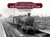 Lost Lines of England: The Cheddar Valley Line cover