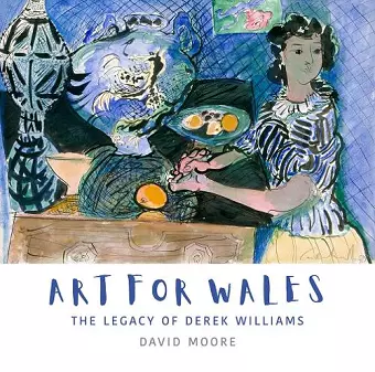 Art for Wales - The Legacy of Derek Williams cover