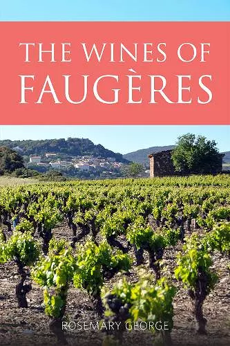 The Wines of Faugères cover