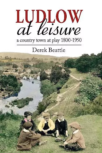 Ludlow at Leisure cover