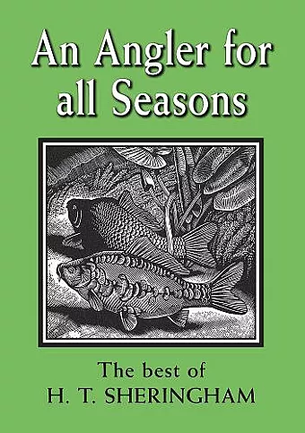 An Angler for all Seasons cover