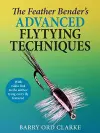 The Feather Bender's Advanced Flytying Techniques cover