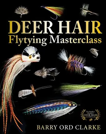 Deer Hair Flytying Masterclass cover