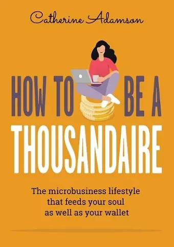 How to be a Thousandaire cover