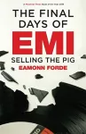 The Final Days of EMI cover