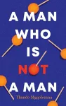 A Man Who Is Not a Man cover