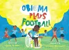Obioma Plays Football cover