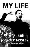 My Life - Oswald Mosley cover