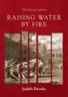 Raising water by fire cover