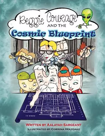 Reggie Courage and the cosmic blueprint cover