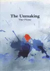 The Unmaking cover