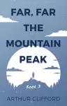 Far, Far the Mountain Peak cover