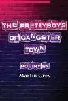 The Prettyboys of Gangster Town cover