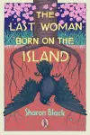 The Last Woman Born on the Island cover