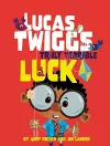 Lucas Twigg's Truly Terrible Luck cover
