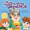 My Grandma Has Dementia cover
