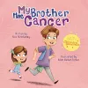 My Brother Has Cancer cover