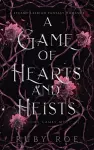 A Game of Hearts and Heists cover