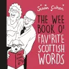 The Wee Book O' Fav'rite Scottish Words cover