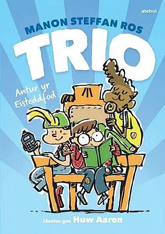 Cyfres Trio: Antur yr Eisteddfod cover