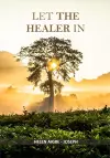 LET THE HEALER IN cover