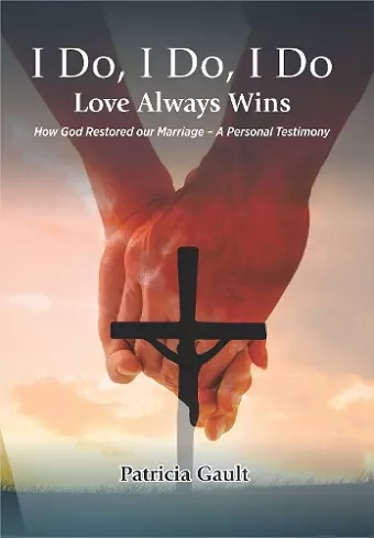 I do, I do, I do - Love always wins cover