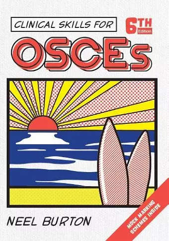 Clinical Skills for OSCEs, sixth edition cover