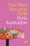 You Must Become Field cover