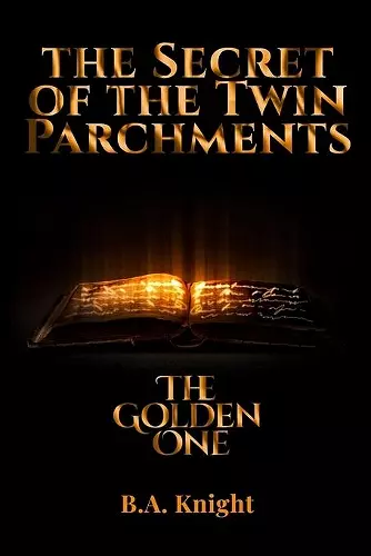 The Secret of the Twin Parchments cover