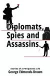 Diplomats, Spies and Assassins cover