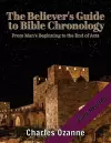 The Believer's Guide to Bible Chronology cover