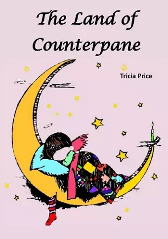 The Land of Counterpane cover